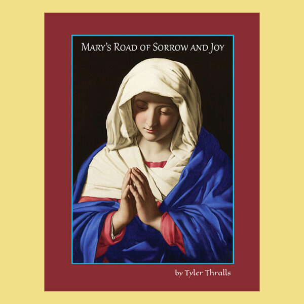 Mary's Road of Sorrow and Joy